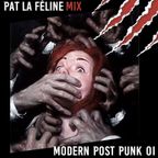 Modern Post Punk Mix 01