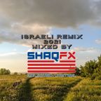 israeli remix 2021 mixed by shaq fx
