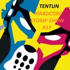 TENTUN-KOOL LONDON (28-09-17) HARDCORE STOMP SHOW #17