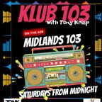 'KLUB 103' with Tony Krisp 17/10/2020 (ft Dj Amy Lauren guestmix)