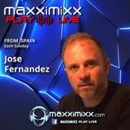 Jose Fernandez JF#MAXXIMIXX PLAY LIVE ((*)) MIX #021
