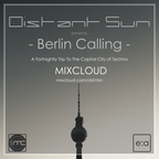 Distant Sun presents Berlin Calling 19-11-22