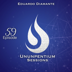 Ununpentium Sessions Episode 59