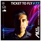 TICKET TO FLY #77 DEC 2023 (Organic House)