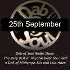 Dab Of Soul Radio Show 25th September - Top 7 Choices From Rupert 'Rupe' Burdass