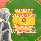 Winyl Market & Sunday Selection with Dj Leo, Jaszol, Kraff, Pan Tubas, Risky, Ras Bass