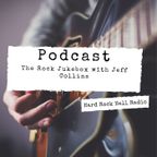 Hard Rock Hell Radio - The Rock Jukebox wirth Jeff Collins - 9th Sept 2022