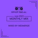 MONTHLY DJ MIX -JUNE 2023-