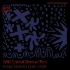 3WD Festival Show w/ Tom - 18th March 2022