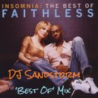 DJ Sandstorm - Faithless 'Best Of' Mix (extended version)