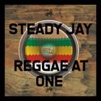 'Reggae At One' Show - Steady Jay - 10th Dec 2023