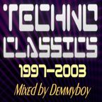 Techno Classics 1997-2003 - Mixed by Demmyboy