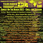 Sunset On The Beach 2022 - Chill-out Session by DST @ Radio Tilos, Dawn Tempo 27.August/2022 (Summer
