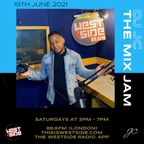 The Mix Jam | Westside Radio | Mixed By DJ JC - 19th Jun 2021