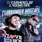 Dj Cashesclay & Young D - Clubbanger Mixtape Vol.1