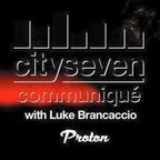 05 Cityseven Communique with Luke Brancaccio & guest Sandra Collins