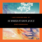 Jazz Session #07 - Summer Fusion Juice