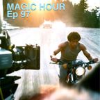 MAGIC HOUR Ep. 97 (love and maple syrup 11/2/23)