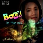 DJ Chrissy ~ Back in the Mix