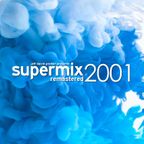 Supermix 2001 Remastered
