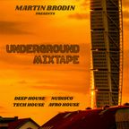 Underground Mixtape - (Deep House / Tech House / Afro House / Nu Disco)