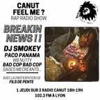 Canut Feel Me ? Episode 18 / THE RAP-UP : Dj Smokey, Paco Panama, , Riski, Sameer Ahmad...