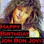 Happy Birthday Jon Bon Jovi!