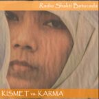 Radio Shakti Batucada - Mix08 - Karma vs. Kismet
