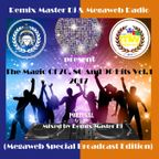 The Magic Of 70 - 80 And 90 Hits Vol.1 2017 By Remix Master Dj (Megaweb Special Broadcast Edition)