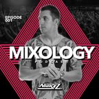 Mixology by Nicky Z. - EP001