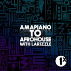 BBC 1Xtra & BBC Sounds: Amapiano To AfroHouse Mix 1