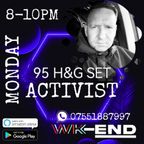 Activist 95 H&G hosted by Gussy WK-End Radio 19/06/23