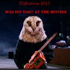 Was Ist Das? At The Movies: Halloween 2015