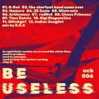 be useless - ucb006 - mix by R.S.S