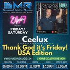 Ceelux-Thank God It's Friday!U.S.A. Edition!