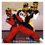 Let Your Body Take Kontrol 2018-12 Techno Electro