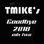 Goodbye 2018 mix two