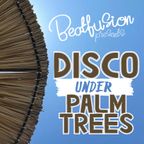 Disco under palm trees by BEATFUSION (Vinyl only)