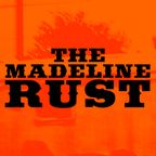 The Madeline Rust Mixtape 01