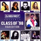 Class Of 98 (R&B Edition)