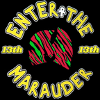 Enter The 13th Marauder - A Celebration of Tribe & Wu Tang