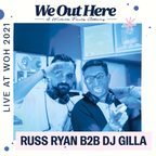 Russ Ryan B2B DJ Gilla | We Out Here 2021