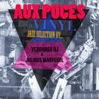 V.A. - AUX PUCES - A vinyl jazz selection by Verdures DJ & Julious Marvesol, 2011