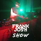 Frank Josh Show Vol.199