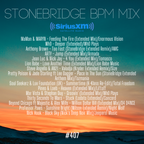 #407 StoneBridge BPM Mix
