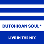 Dutchican Soul Live Guest Mix for Groove Culture LAB