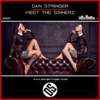 Dan Stringer - Meet the Sinnerz! EP027  on SinCity.FM