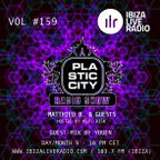 Plastic City Radio show Vol. #159 by Youen