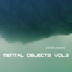 Mental Objects Vol.3