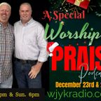 THE WORSHIP & PRAISE PODCAST EPISODE 42 "CHRISTMAS SPECIAL"